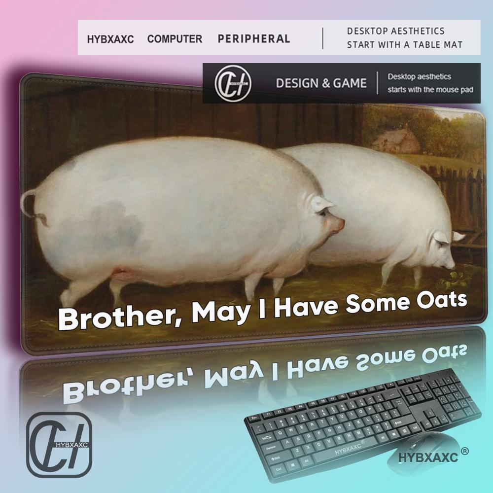Brother May Have Some Oats Mem - Gaming Accessories To Have 리뷰 및 가격